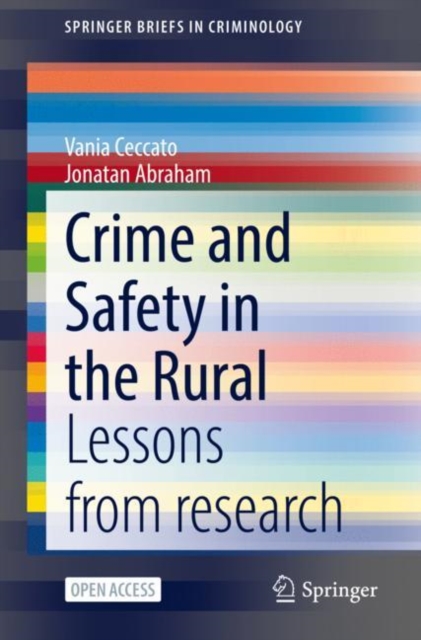 Crime and Safety in the Rural : Lessons from research, Paperback / softback Book