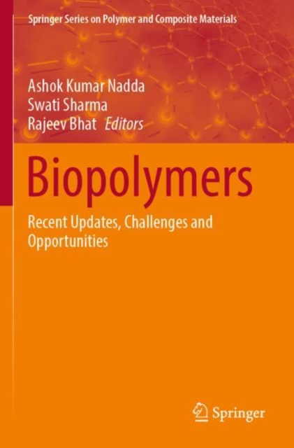 Biopolymers : Recent Updates, Challenges and Opportunities, Paperback / softback Book