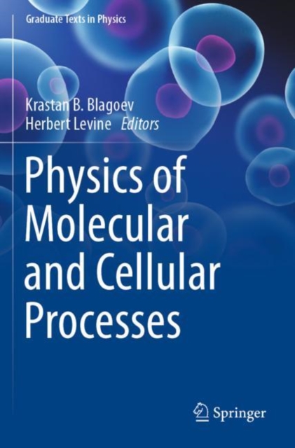 Physics of Molecular and Cellular Processes, Paperback / softback Book