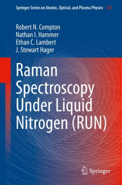 Raman Spectroscopy Under Liquid Nitrogen (RUN), Hardback Book