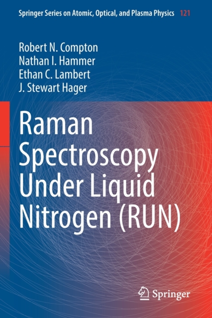 Raman Spectroscopy Under Liquid Nitrogen (RUN), Paperback / softback Book