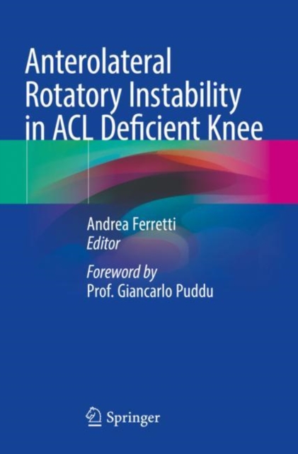 Anterolateral Rotatory Instability in ACL Deficient Knee, Paperback / softback Book