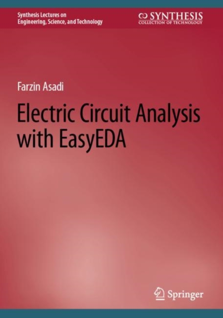 Electric Circuit Analysis with EasyEDA, Hardback Book