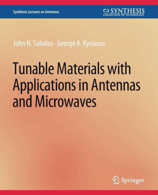 Tunable Materials with Applications in Antennas and Microwaves, Paperback / softback Book