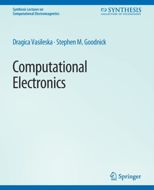 Computational Electronics, Paperback / softback Book
