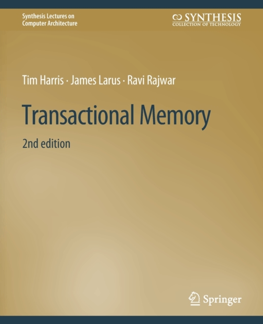 Transactional Memory, Second Edition, Paperback / softback Book
