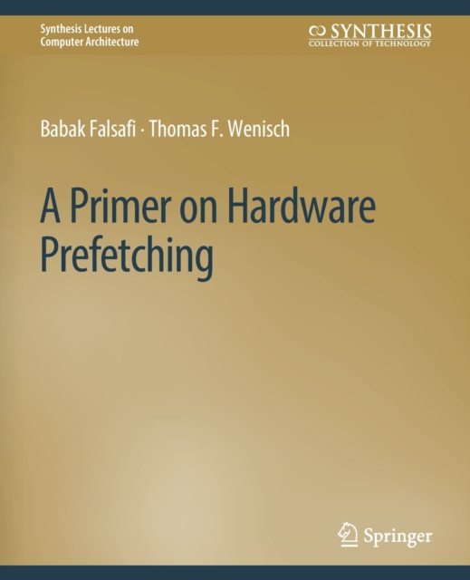 A Primer on Hardware Prefetching, Paperback / softback Book