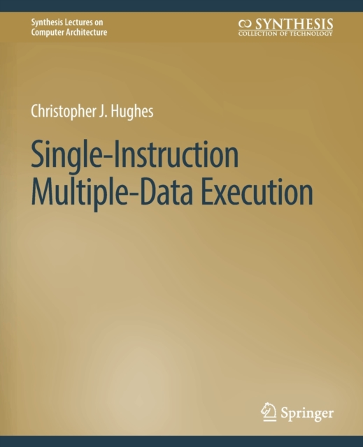 Single-Instruction Multiple-Data Execution, Paperback / softback Book