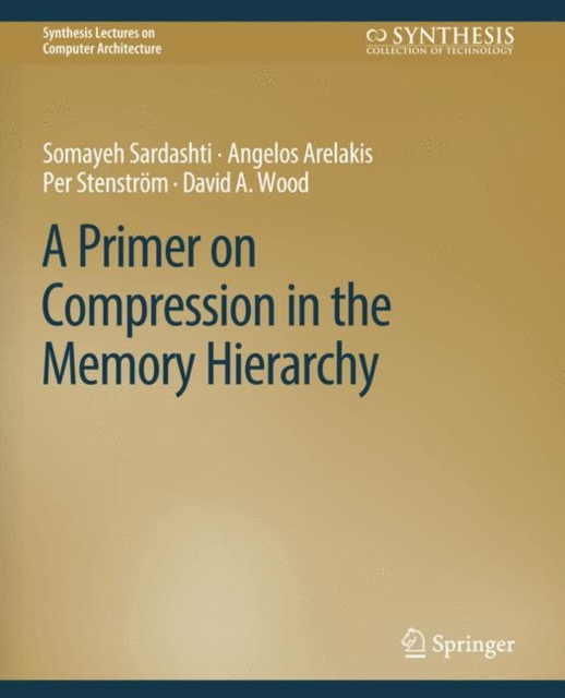 A Primer on Compression in the Memory Hierarchy, Paperback / softback Book