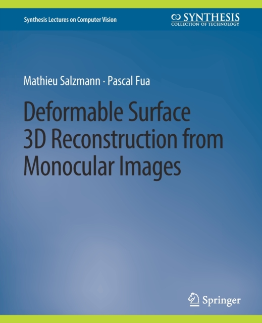 Deformable Surface 3D Reconstruction from Monocular Images, Paperback / softback Book