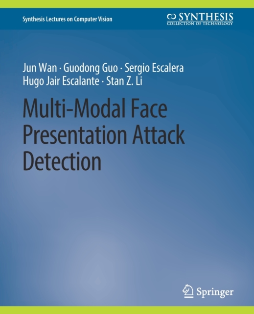 Multi-Modal Face Presentation Attack Detection, Paperback / softback Book