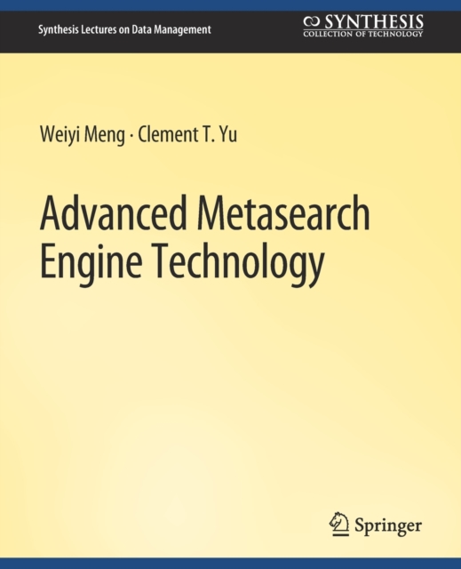 Advanced Metasearch Engine Technology, Paperback / softback Book
