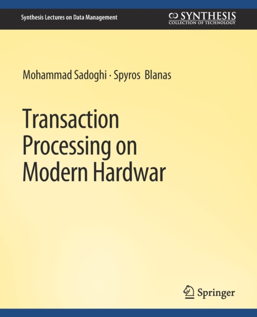 Transaction Processing on Modern Hardware, Paperback / softback Book