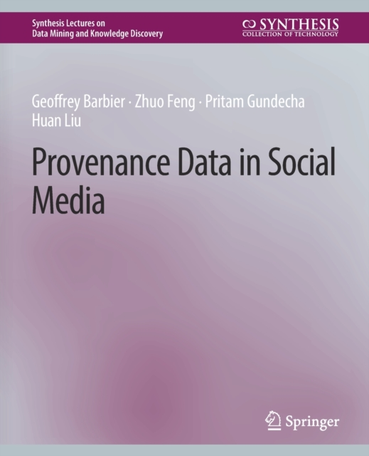 Provenance Data in Social Media, Paperback / softback Book