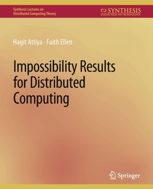 Impossibility Results for Distributed Computing, Paperback / softback Book