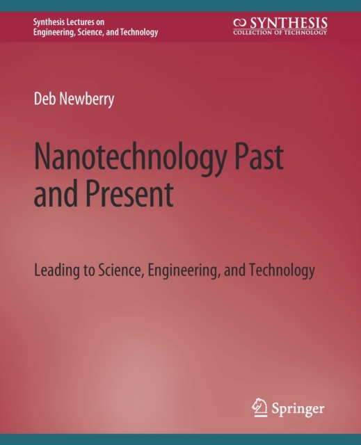 Nanotechnology Past and Present, Paperback / softback Book