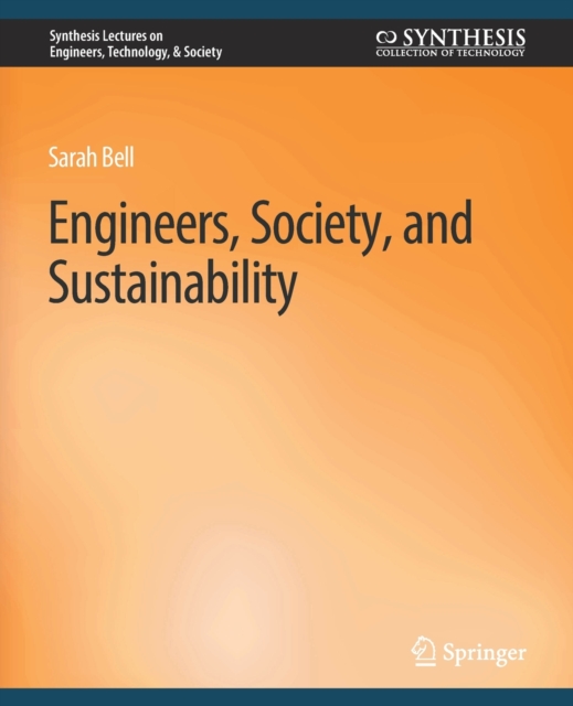 Engineers, Society, and Sustainability, Paperback / softback Book