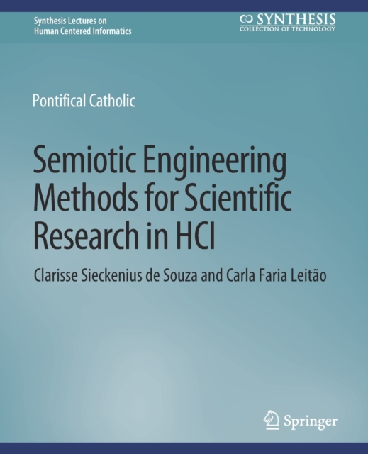 Semiotic Engineering Methods for Scientific Research in HCI, Paperback / softback Book