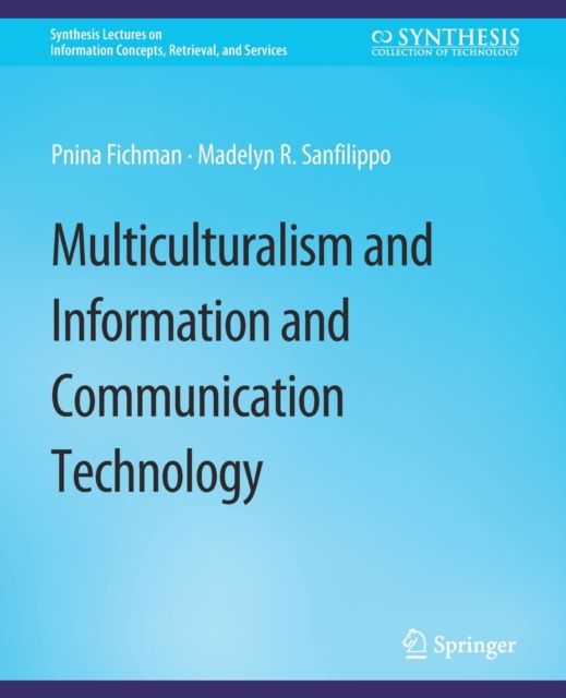 Multiculturalism and Information and Communication Technology, Paperback / softback Book