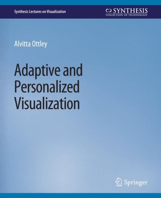 Adaptive and Personalized Visualization, Paperback / softback Book