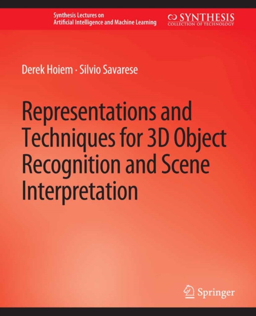 Representations and Techniques for 3D Object Recognition and Scene Interpretation, PDF eBook