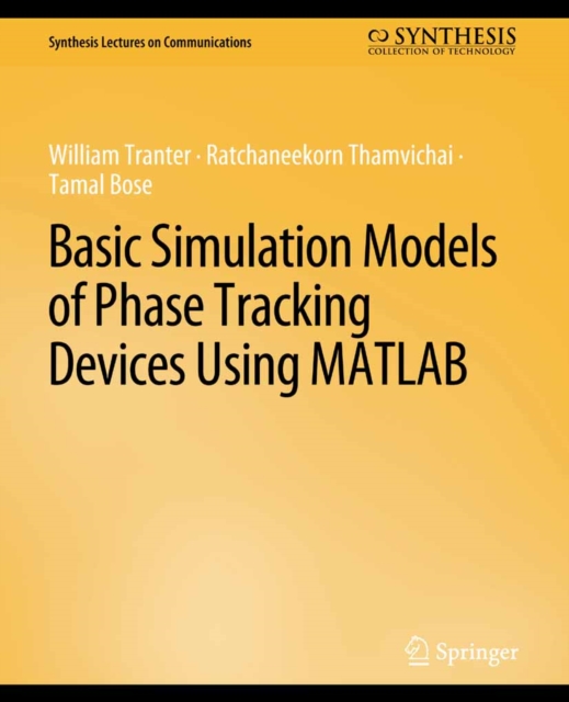 Basic Simulation Models of Phase Tracking Devices Using MATLAB, PDF eBook