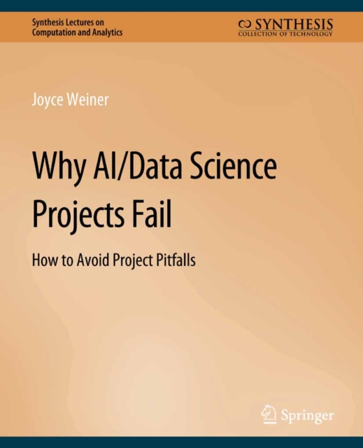 Why AI/Data Science Projects Fail : How to Avoid Project Pitfalls, PDF eBook