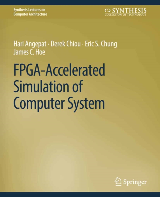 FPGA-Accelerated Simulation of Computer Systems, PDF eBook