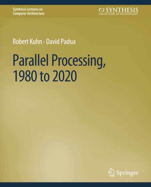 Parallel Processing, 1980 to 2020, PDF eBook
