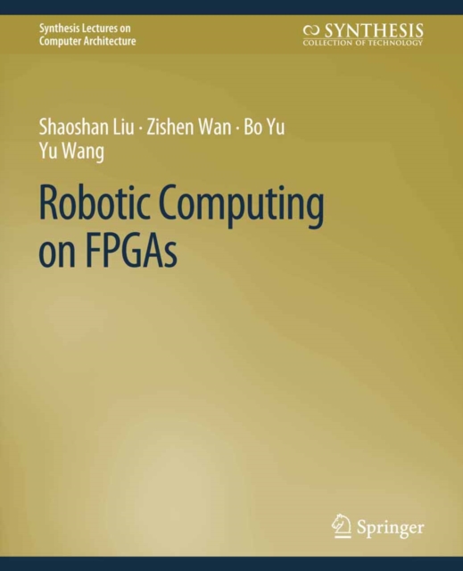 Robotic Computing on FPGAs, PDF eBook