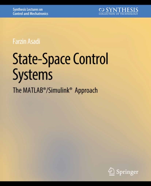 State-Space Control Systems : The MATLAB(R)/Simulink(R) Approach, PDF eBook