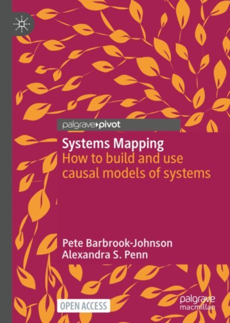 Systems Mapping : How to build and use causal models of systems, Hardback Book