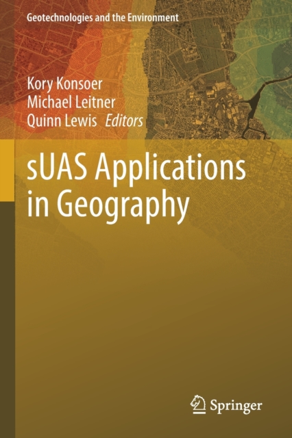 sUAS Applications in Geography, Paperback / softback Book