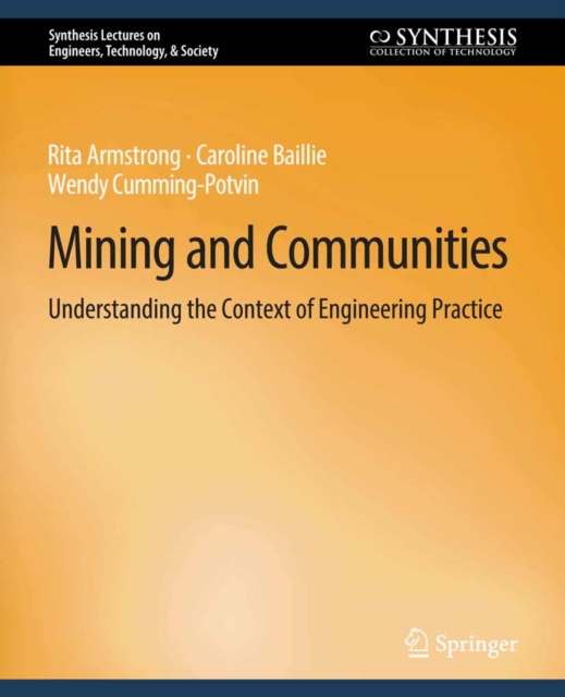 Mining and Communities : Understanding the Context of Engineering Practice, PDF eBook