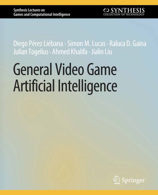 General Video Game Artificial Intelligence, PDF eBook