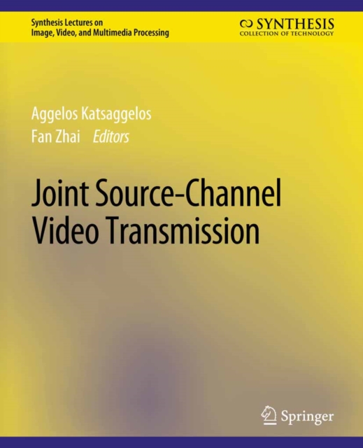Joint Source-Channel Video Transmission, PDF eBook