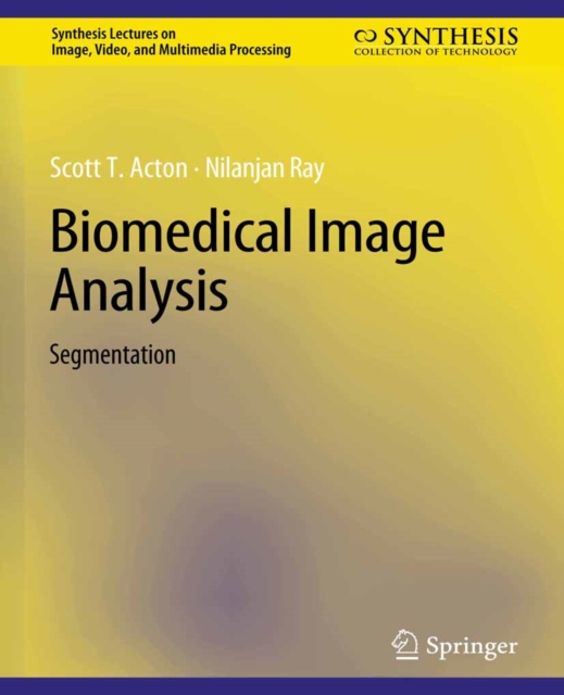 Biomedical Image Analysis : Segmentation, PDF eBook