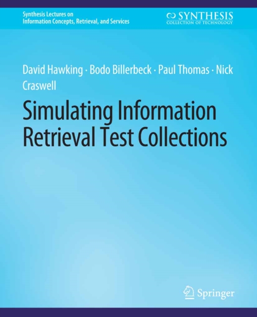 Simulating Information Retrieval Test Collections, PDF eBook