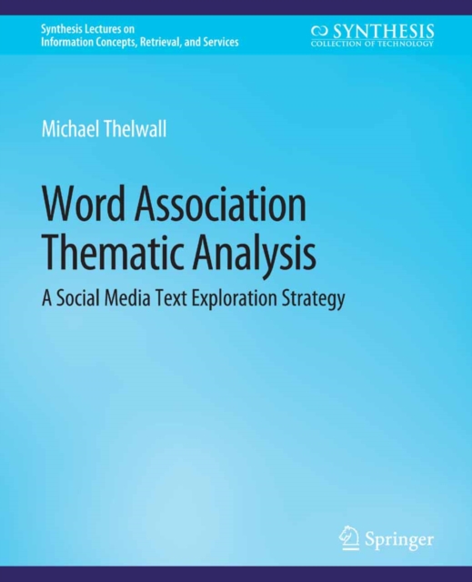Word Association Thematic Analysis : A Social Media Text Exploration Strategy, PDF eBook
