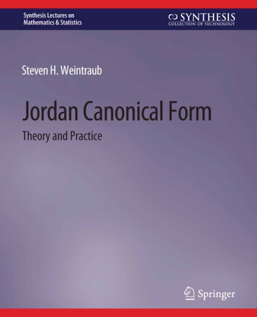 Jordan Canonical Form : Theory and Practice, PDF eBook