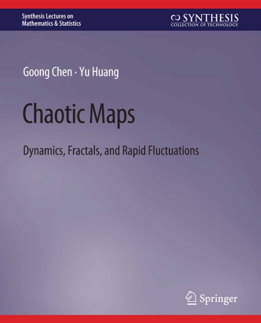 Chaotic Maps : Dynamics, Fractals, and Rapid Fluctuations, PDF eBook