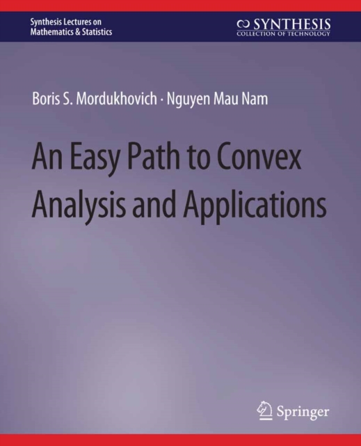 An Easy Path to Convex Analysis and Applications, PDF eBook