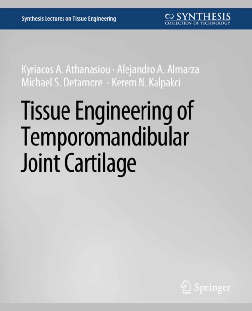 Tissue Engineering of Temporomandibular Joint Cartilage, PDF eBook