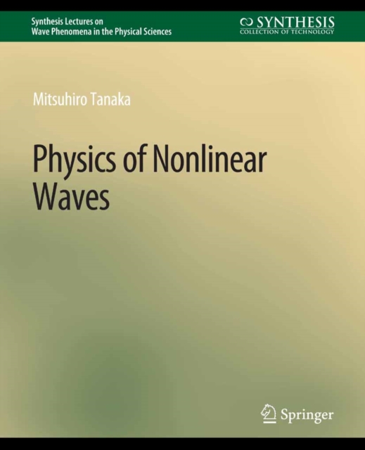 Physics of Nonlinear Waves, PDF eBook
