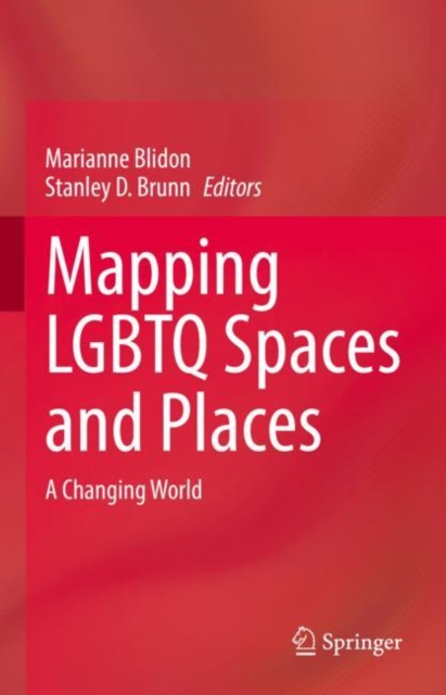 Mapping LGBTQ Spaces and Places : A Changing World, Hardback Book