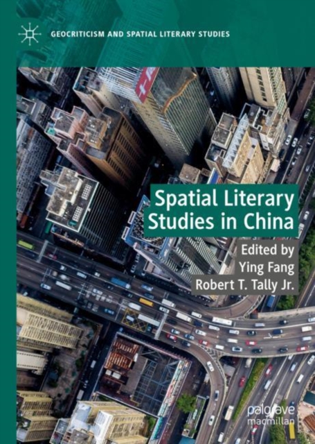 Spatial Literary Studies in China, Hardback Book