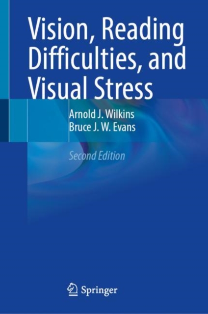 Vision, Reading Difficulties, and Visual Stress, Hardback Book