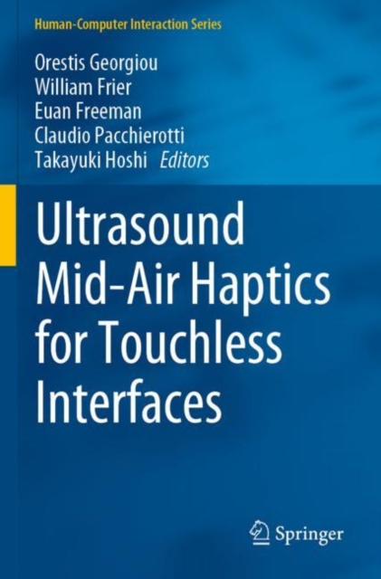 Ultrasound Mid-Air Haptics for Touchless Interfaces, Paperback / softback Book
