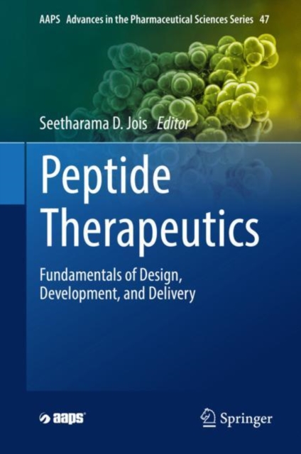 Peptide Therapeutics : Fundamentals of Design, Development, and Delivery, Hardback Book