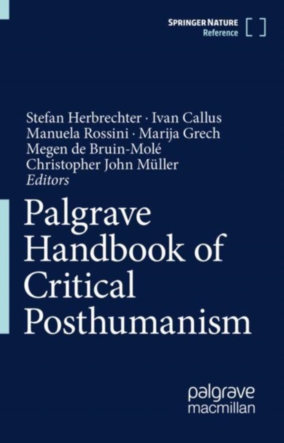 Palgrave Handbook of Critical Posthumanism, Hardback Book